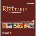 Segundo Recetario Internacional de Chefs contra el Hambre - Colaboración FAO - Chef Contra el Hambre en América Latina y Caribe - www.coquinare.com - Recetas Dulces Sin Lactosa